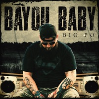 Bayou Baby - BIG PO