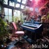 Miss Me - Single