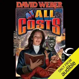 At All Costs: Honor Harrington, Book 11 (Unabridged)