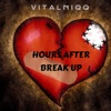 Hours After Break Up - Single