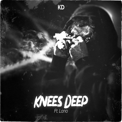 Knees Deep (feat. Lano050) - Single