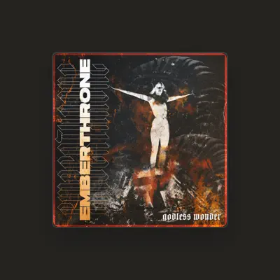 Listen to Emberthrone, watch music videos, read bio, see tour dates & more!