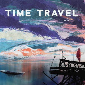 Time Travel Lofi