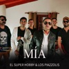 Mía (feat. Los Piazzolis) - Single