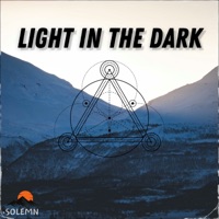 Light In the Dark - Single - Solemn