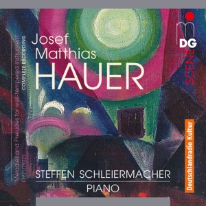 Hauer: Melodies and Preludes
