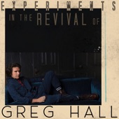 Greg Hall - Can't Be As Bad