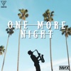 One More Night - Single, 2022