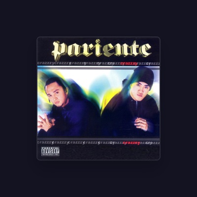 Listen to Pariente, watch music videos, read bio, see tour dates & more!