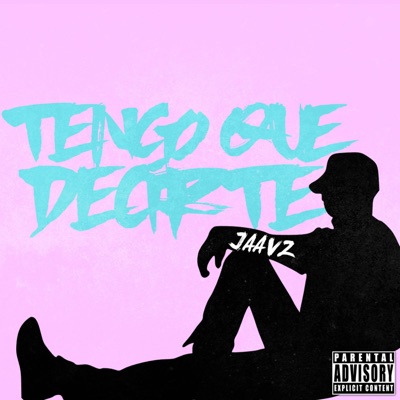 Tengo Que Decirte - Single