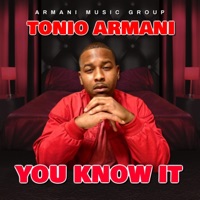 You Know It - Single - Tonio Armani