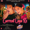 Current Laga Re (From "Cirkus") - Nakash Aziz, Dhvani Bhanushali, Jonita Gandhi, Lijo George, Vivek Hariharan, Kumaar & Hari