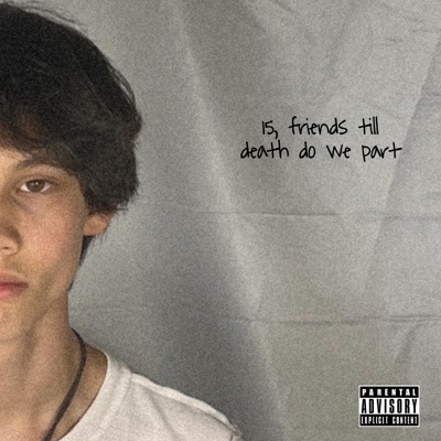 15, Friends Till Death Do We Part