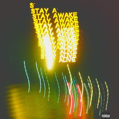 Stay Awake Stay Alive