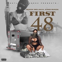 First 48 - Single - Mack Mo.Aka King Mack