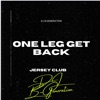 One Leg Get Back - Single