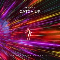 Catch Up - Single - Morii
