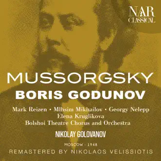 MUSSORGSKY: BORIS GODUNOV by Nikolay Golovanov & Orchestra of the Bolshoi Theatre album reviews, ratings, credits