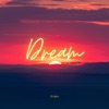Dream (Remix) - EP