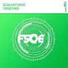 Sean Mathews - Together (Extended Mix)