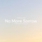 No More Sorrow - Jaiquez lyrics