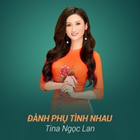 Đành Phụ Tình Nhau - Single - Tina Ngọc Lan
