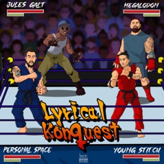 Lyrical Konquest (feat. Young Stitch, Jules Galt & Megalodon) - Single