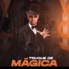 Truque de Mágica - Single