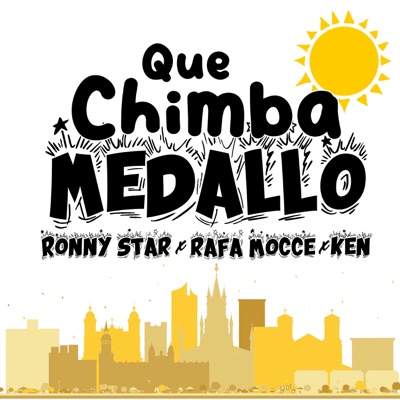 Que Chimba Medallo (feat. Rafa Mocce & K.E.N) - Single
