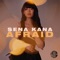 Afraid - Sena Kana lyrics