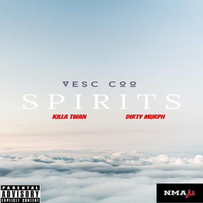 SPIRITS (feat. Killa Twan & Dirty Murph) - Single