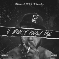U Don't Know Me (feat. MC Remedy) - Single - Khern$