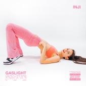 INJI - GASLIGHT