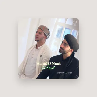 Listen to Danish & Dawar, watch music videos, read bio, see tour dates & more!