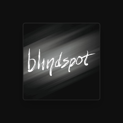 Listen to blindspot, watch music videos, read bio, see tour dates & more!