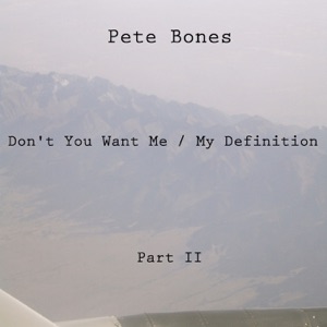Don't You Want Me / My Definition, Pt. 2