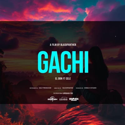 Gachi (feat. Cele & DIMELOMEGA) - Single