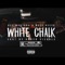 White Chalk (feat. Boss Reese) - Ace Montana lyrics