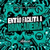 Então Facilita a Brincadeira (feat. Mc Luciana) - Single