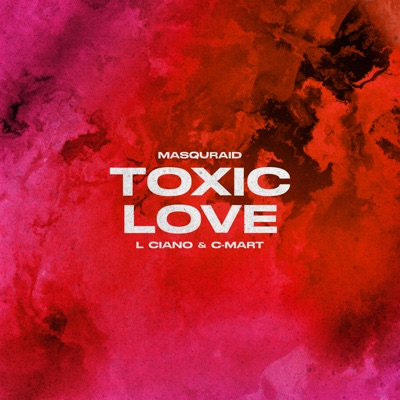 Toxic Love - Single