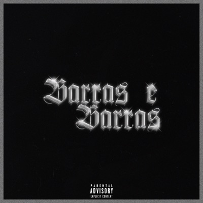 Barras & Barras (feat. CayPlugz & Bryvn977) - Single