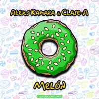 Melón - Single - Alexs Kamara, Pimponeo & Clase-A