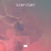 Slow Coast - Spheres (Spa)