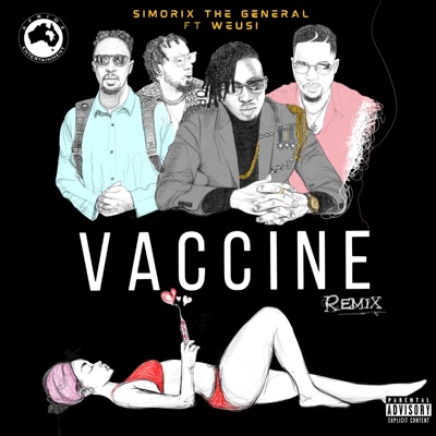 Vaccine (feat. WEUSI) [Remix] - Single