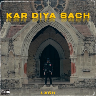 Kar Diya Sach - Single