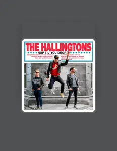 收听 The Hallingtons、观看音乐视频、阅读小传、查看巡演日期等 ！