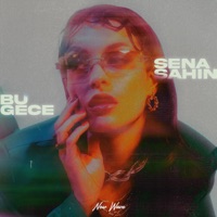 bu gece - Single - Sena Şahin