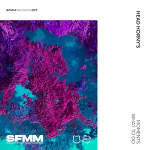 Moments & What to Do - Single