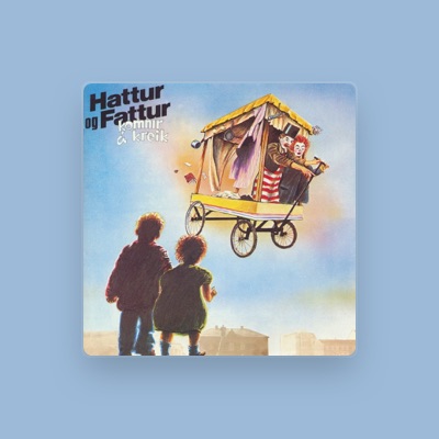 Listen to Hattur og Fattur, watch music videos, read bio, see tour dates & more!