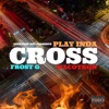 Play Inda Cross (feat. Katron Marshall) - Single